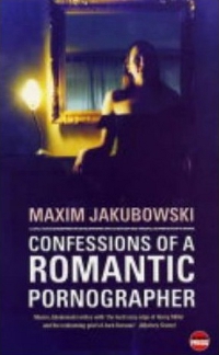 Confessions of a Romantic Pornographer